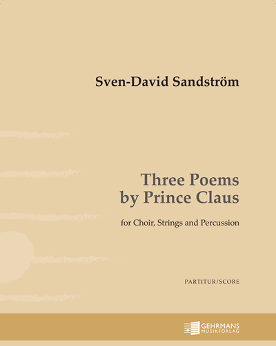 Three Poems by Prince Claus — 斯文-达维德·桑德斯特伦