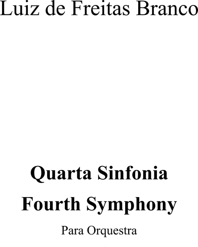 Symphony No. 4 in D major — Luiz de Freitas Branco