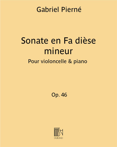 Sonate en Fa dièse mineur Op. 46 — 加布里埃尔·皮埃尔内