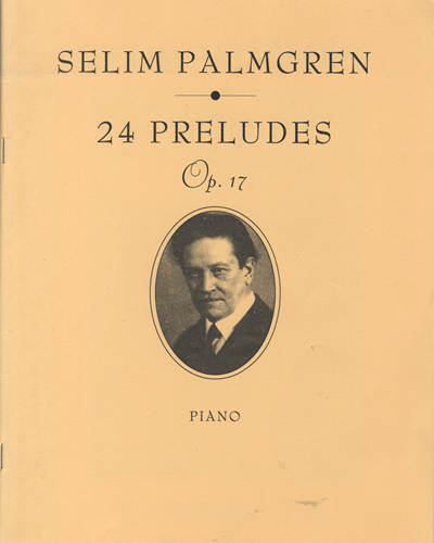 Twenty-four Preludes, op. 17 — 塞利姆·帕尔姆格伦