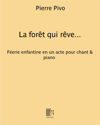 La forêt qui rêve... — Pierre Pivo