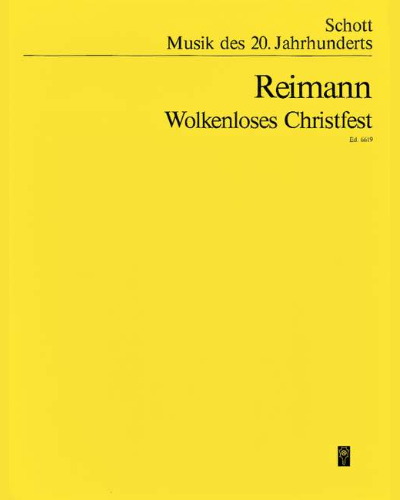 Wolkenloses Christfest — Aribert Reimann