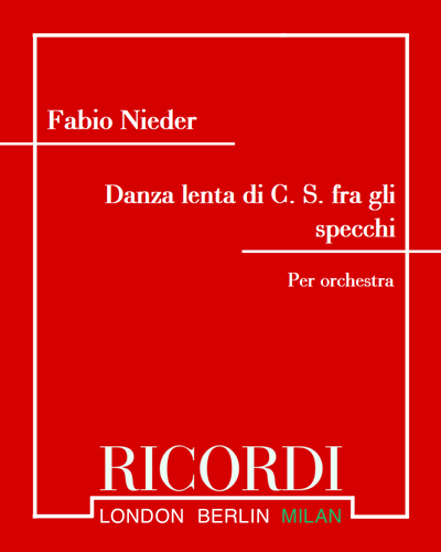 Danza lenta di C. S. fra gli specchi — Fabio Nieder