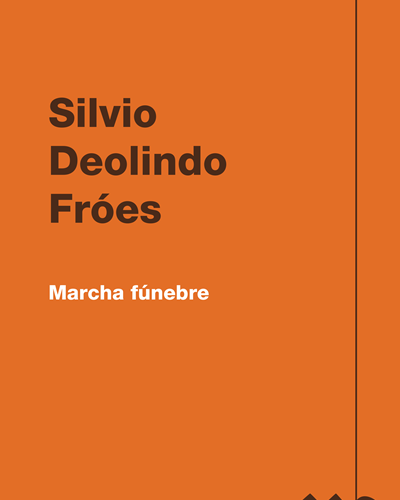 Marcha fúnebre — Silvio Deolindo Fróes