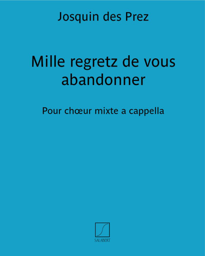 Mille regretz de vous abandonner — 若斯坎