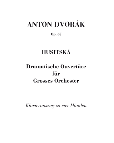 Husitská, op. 67 — 德沃夏克