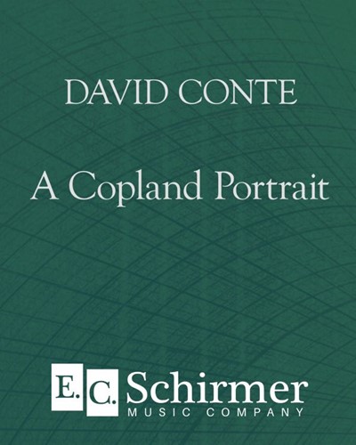 A Copland Portrait — David Conte