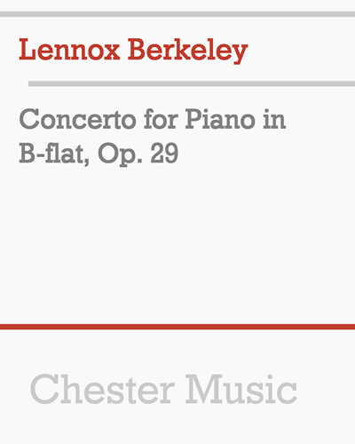 Concerto for Piano in B-flat, Op. 29 — Lennox Berkeley
