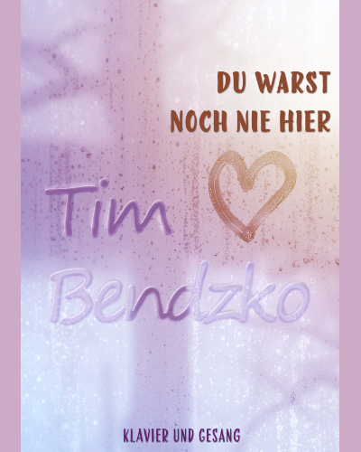 Du warst noch nie hier — Tim Bendzko