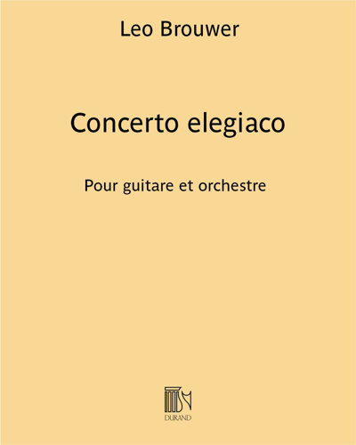 Concerto elegiaco (Concerto No. 3) — 莱奥·布劳威尔