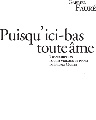 Puisqu'ici-bas toute Âme, op. 10 no. 1 — Gabriel Fauré