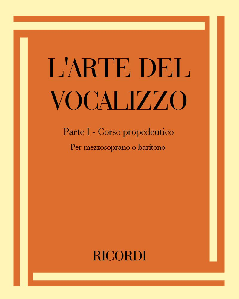 L'arte del vocalizzo (Parte I) - Corso propedeutico — 合集