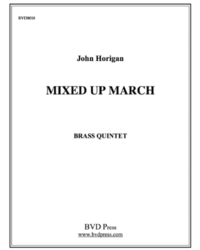 Mixed Up March — John Horigan