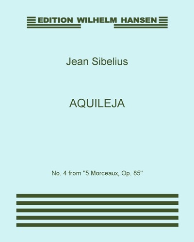 Aquileja, op. 85 no. 4 — 西贝柳斯