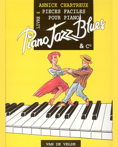 Piano Jazz Blues Book 4 — Annick Chartreux