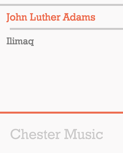 Ilimaq — John Luther Adams