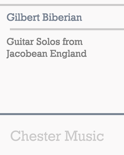 Guitar Solos from Jacobean England — Gilbert Biberian