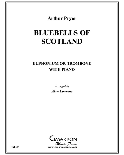 Bluebells of Scotland — Arthur Pryor