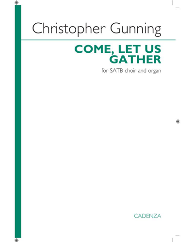 Come, Let Us Gather — Christopher Gunning