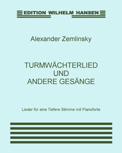 Turmwächterlied und andere Gesänge, op. 8 — 策姆林斯基
