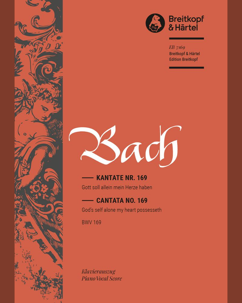 Cantata BWV 169: 'Gott soll allein mein Herze haben' — Johann Sebastian Bach