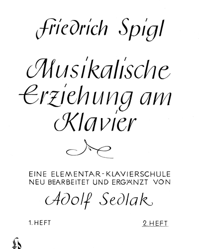 Musikalische Erziehung am Klavier, Book 2 — Friedrich Spigl