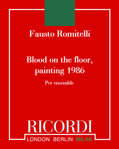 Blood on the Floor, Painting 1986 — Fausto Romitelli