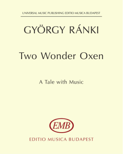 Two Wonder Oxen: A Tale with Music — György Ránki