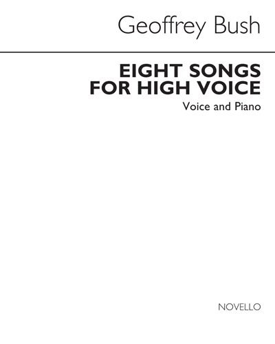 Eight Songs for High Voice and Piano — Geoffrey Bush