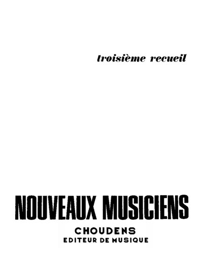 Nouveaux musiciens, troisième recueil — 合集
