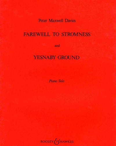 Farewell to Stromness & Yesnaby Ground — Peter Maxwell Davies