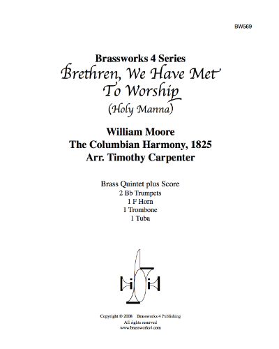 Brethren, We Have Met to Worship — Thomas Moore