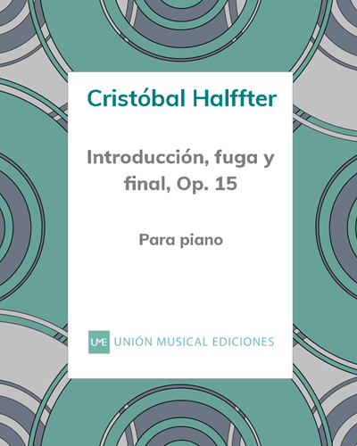 Introducción, fuga y final, op. 15 — Cristóbal Halffter