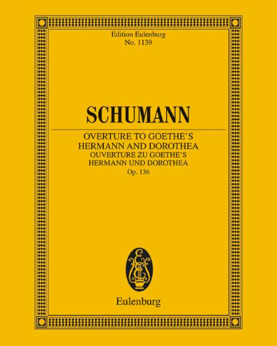 Overture to 'Hermann und Dorothea', op. 136 — 舒曼