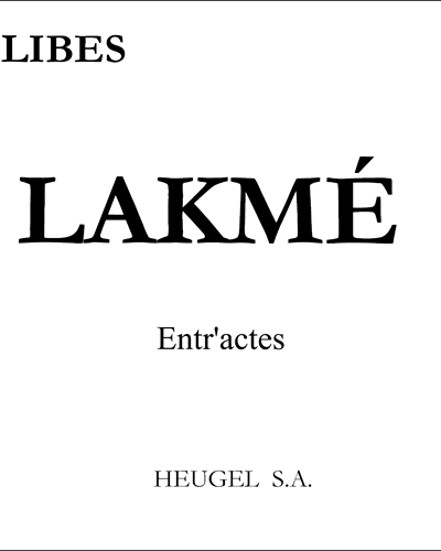 Lakmé: Entr'actes — 德里布