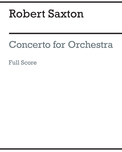 Concerto for Orchestra — Robert Saxton