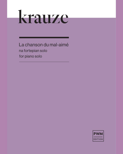 La chanson du mal-aimé — Zygmunt Krauze