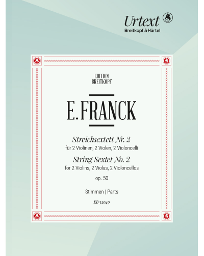 String Sextet No. 2 in D major, op. 50 — Eduard Franck