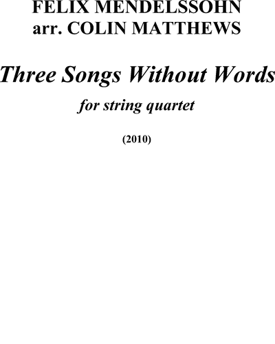 Three Songs Without Words — Felix Mendelssohn Bartholdy