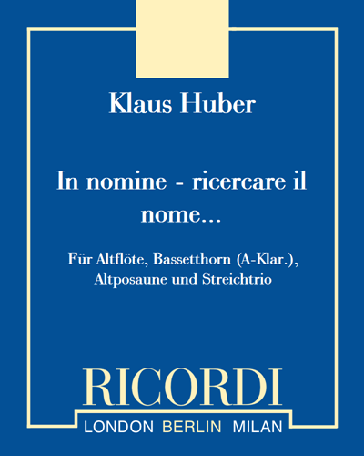 In nomine - ricercare il nome... — Klaus Huber