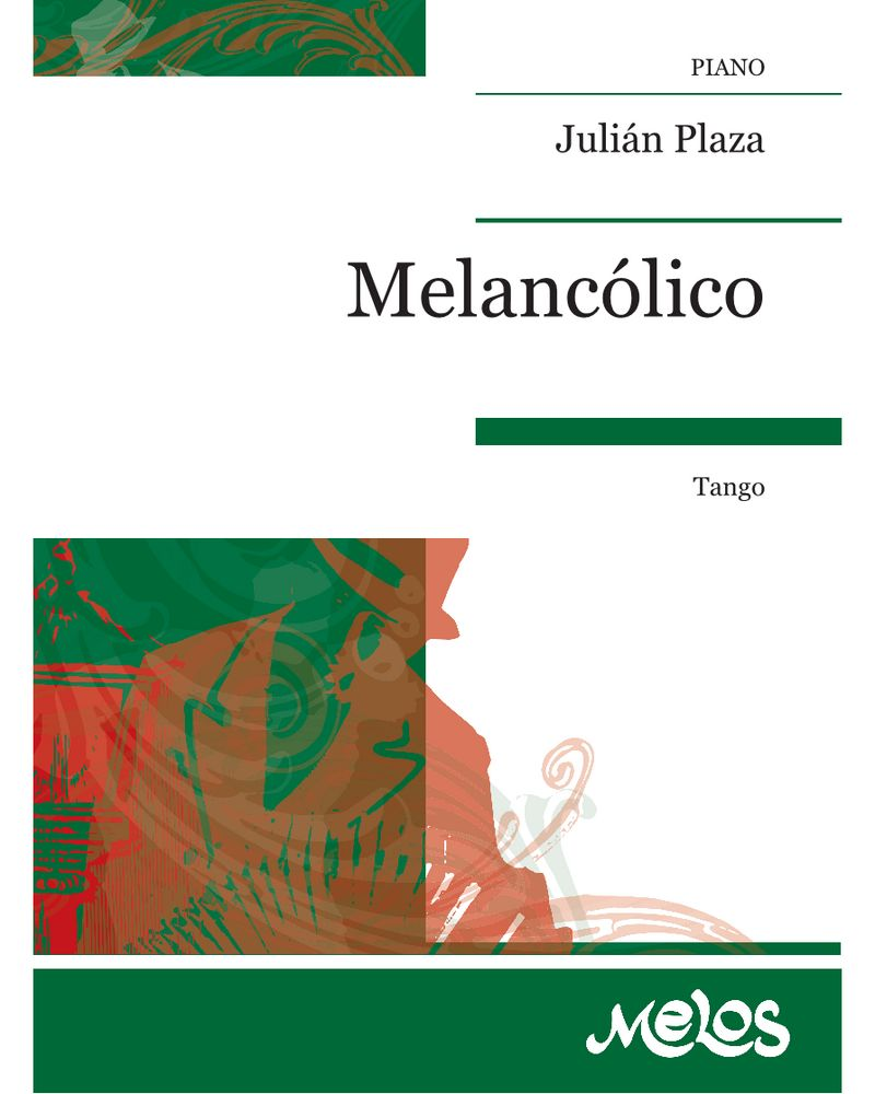 Melancólico — Julián Plaza