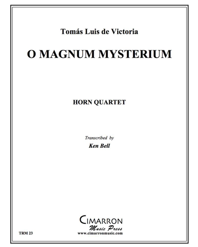 O Magnum Mysterium — Tomás Luis de Victoria