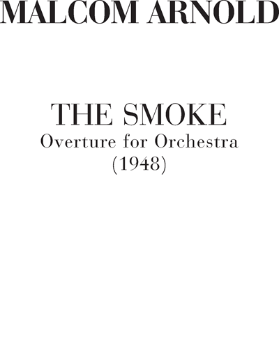 The Smoke, op. 21 — 马尔科姆·阿诺德