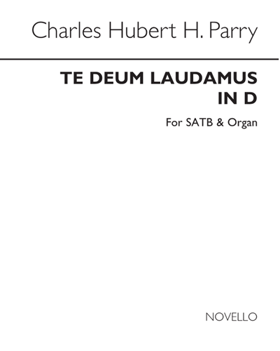 Te Deum Laudamus in D — Hubert Parry