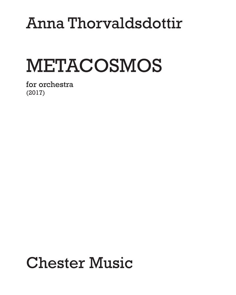 METACOSMOS — Anna Thorvaldsdottir