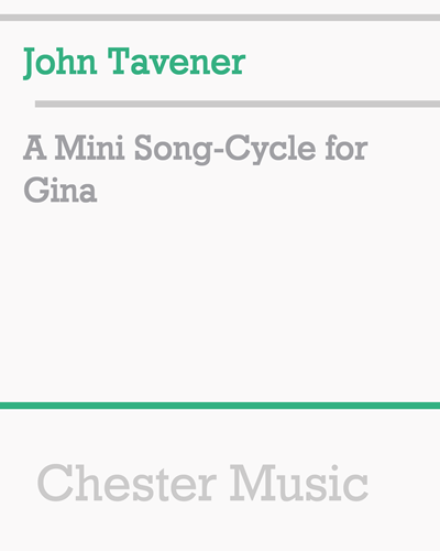 A Mini Song-Cycle for Gina — 约翰·塔文纳