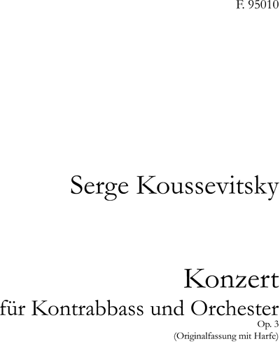 Concerto for Double Bass and Orchestra, op. 3 — Sergey Koussevitzky