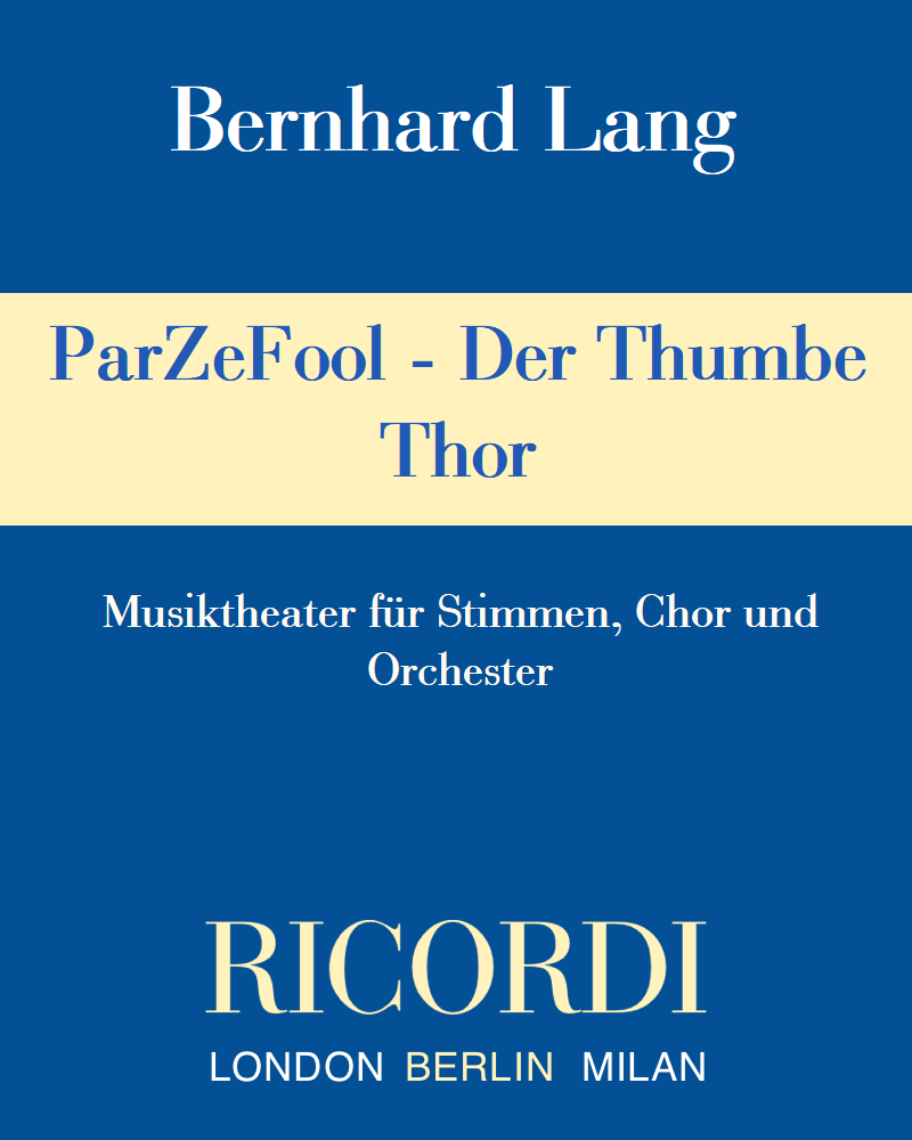 ParZeFool - Der Thumbe Thor — Bernhard Lang