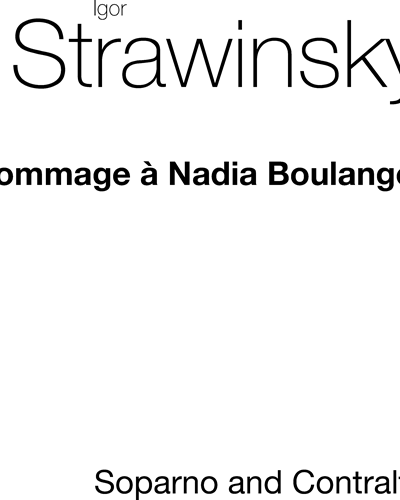 Hommage à Nadia Boulanger — 斯特拉文斯基