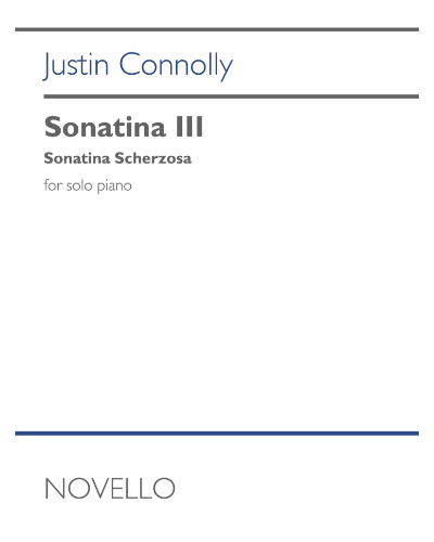 Sonatina III (Sonatina Scherzosa) — Justin Connolly